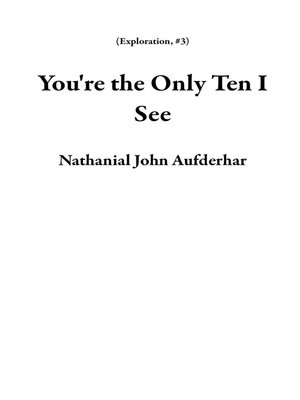 cover image of You're the Only Ten I See